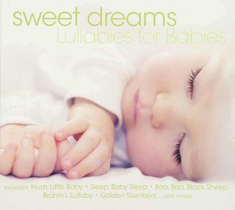 Sweet Dreams: Lullabies For Babies / Various;