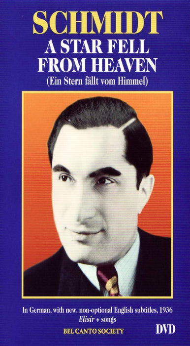 Joseph Schmidt - A Star Fell From Heaven;