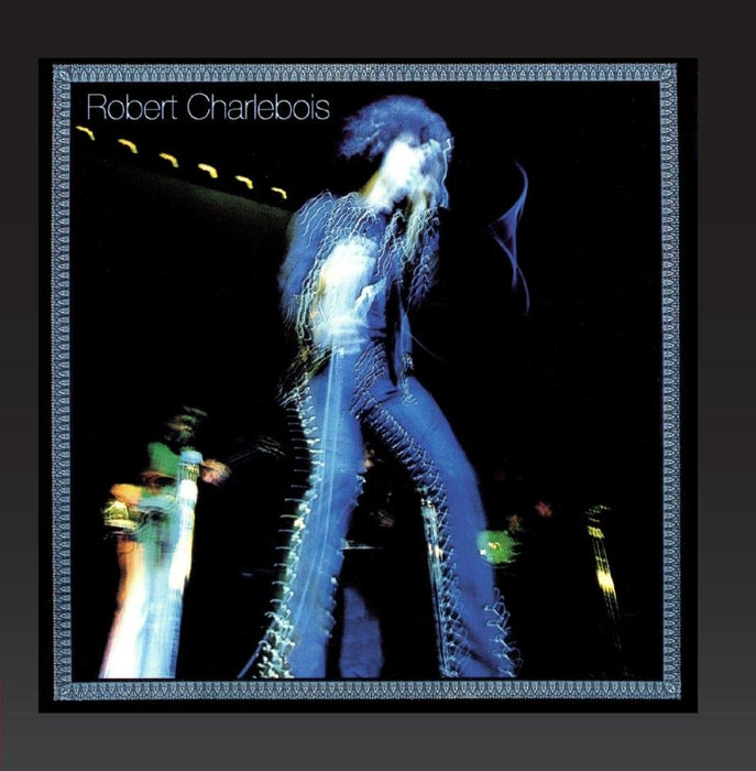 Robert Charlebois - Robert Charlebois;