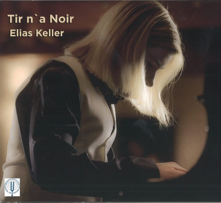 Elias Keller: Tir N' A Noir;