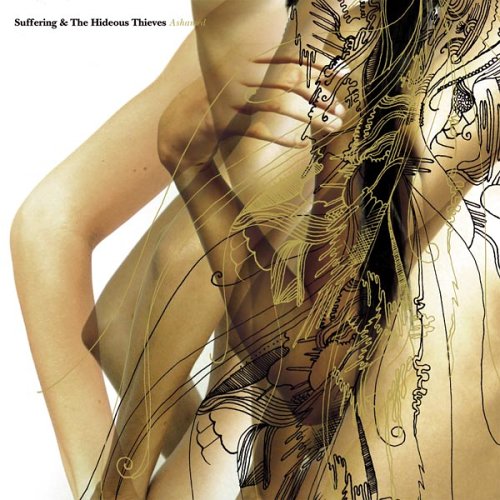Suffering &amp; The Hideous Thieves - Ashamed;