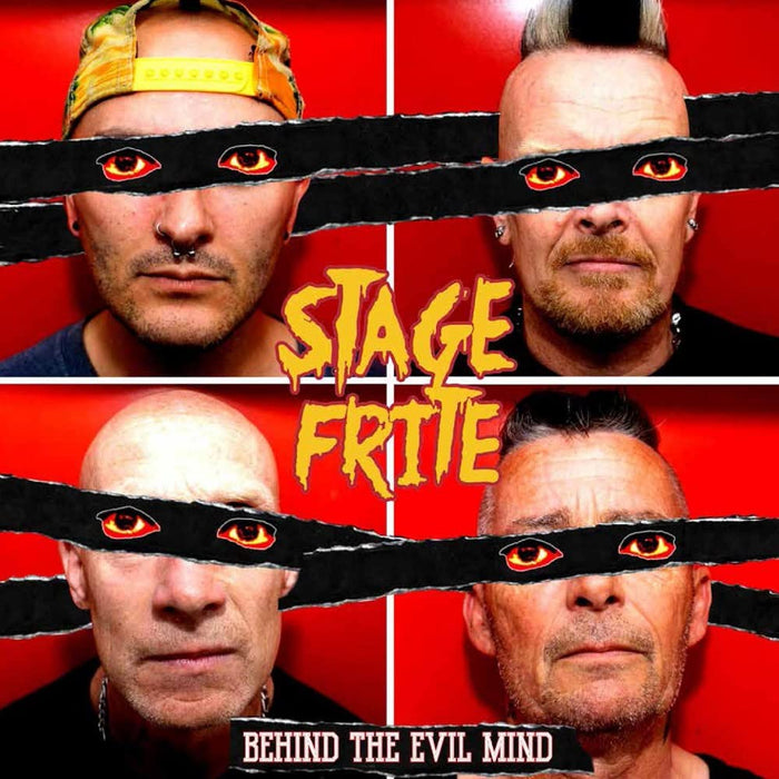 Stage Frite - Behind The Evil Mind;