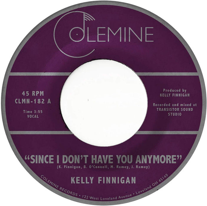 Kelly Finnigan - Since I Don't Have You Anymore (7");