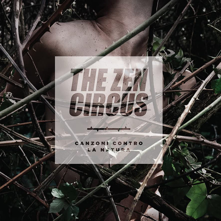 Zen Circus (The) - Canzoni Contro La Natura;