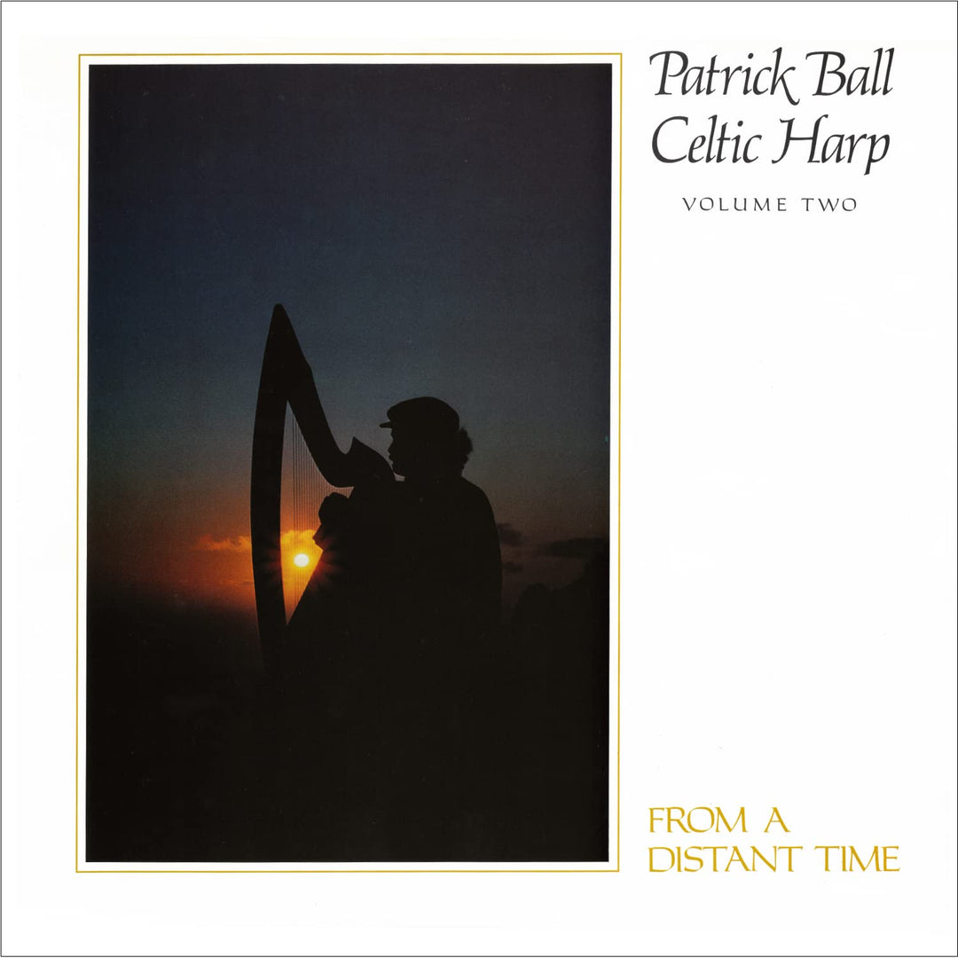 Patrick Ball - From A Distant Time / Celtic Harp Vol 2;