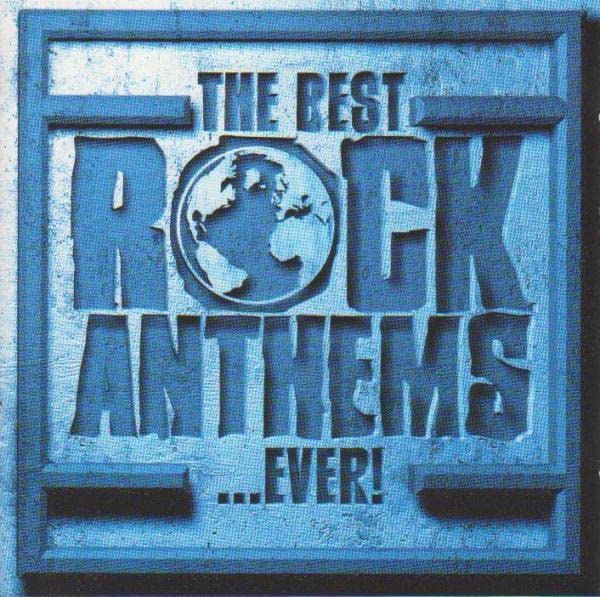 Best Rock Anthems.. Ever! (The) / Various (2 Cd);