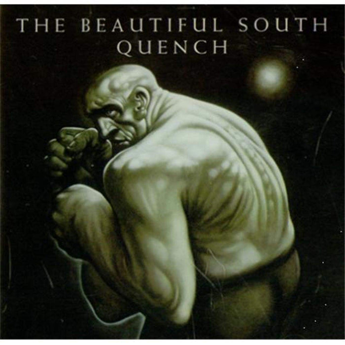 Beautiful South (The) - Quench;