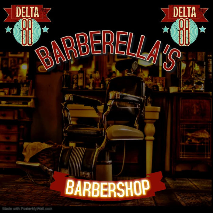 Delta 88 - Barberella'S Barber Shop;