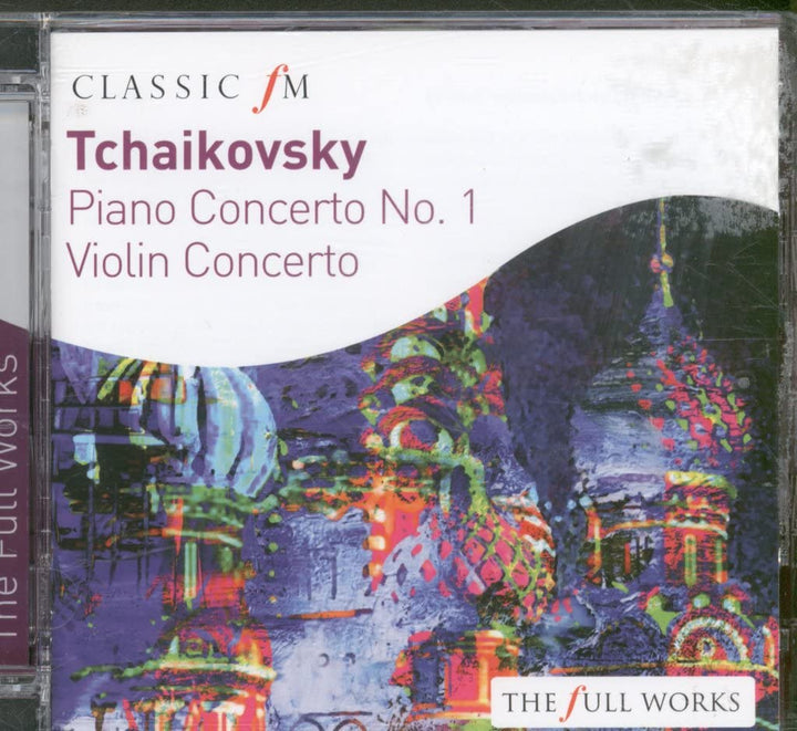 Pyotr Ilyich Tchaikovsky - Piano Concerto No.1, Violin Concerto;