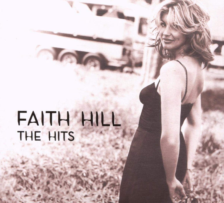 Faith Hill - The Hits;