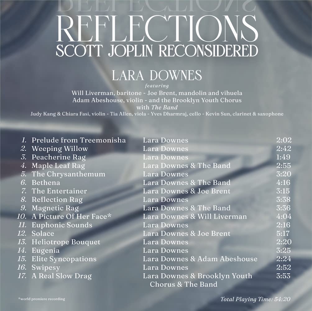 Lara Downes - Reflections: Scott Joplin Reconsidered;