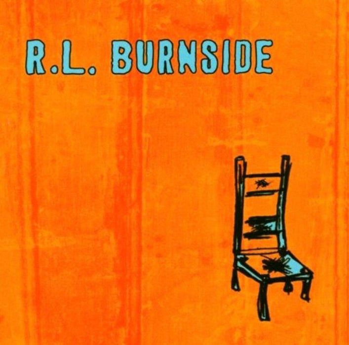 Rl Burnside - Wish I Was In Heaven Sitting Room;