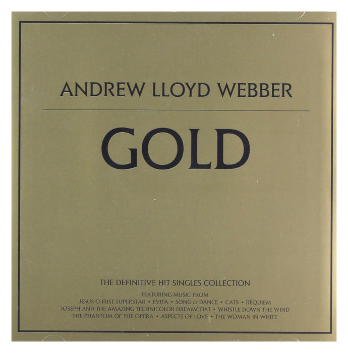 Andrew Lloyd Webber - Gold: The Definitive Hit Singles Collection;