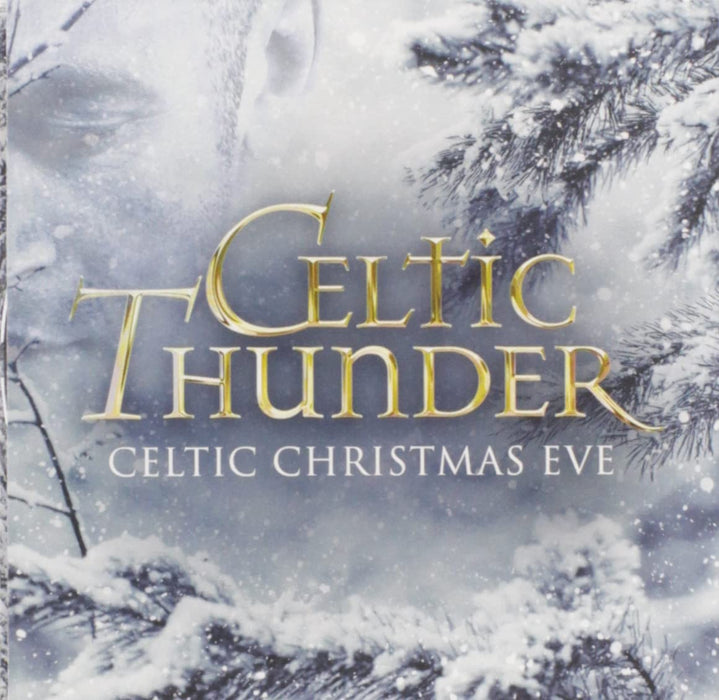 Celtic Thunder - Celtic Christmas Eve;