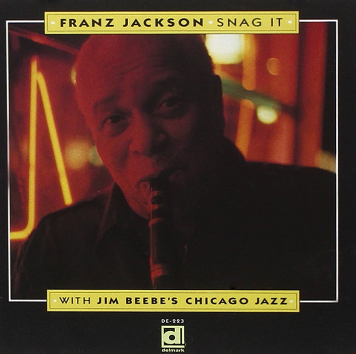 Franz Jackson With Jim Beebe's Chicago Jazz - Snag It;