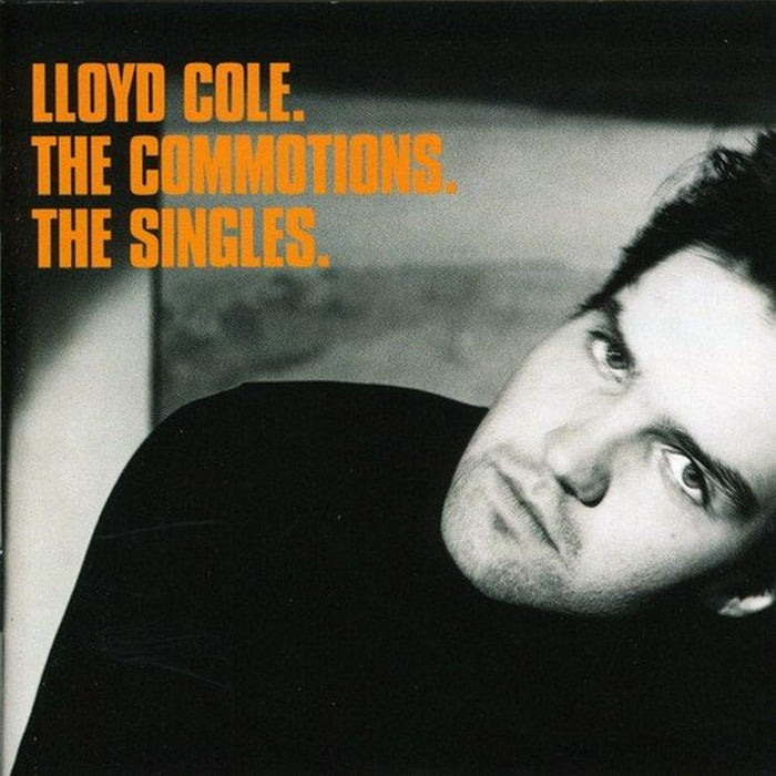 Lloyd Cole & The Commotions - The Singles;