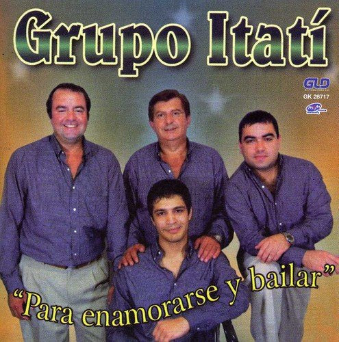Grupo Itati - Para Enamorarse Y Bailar;