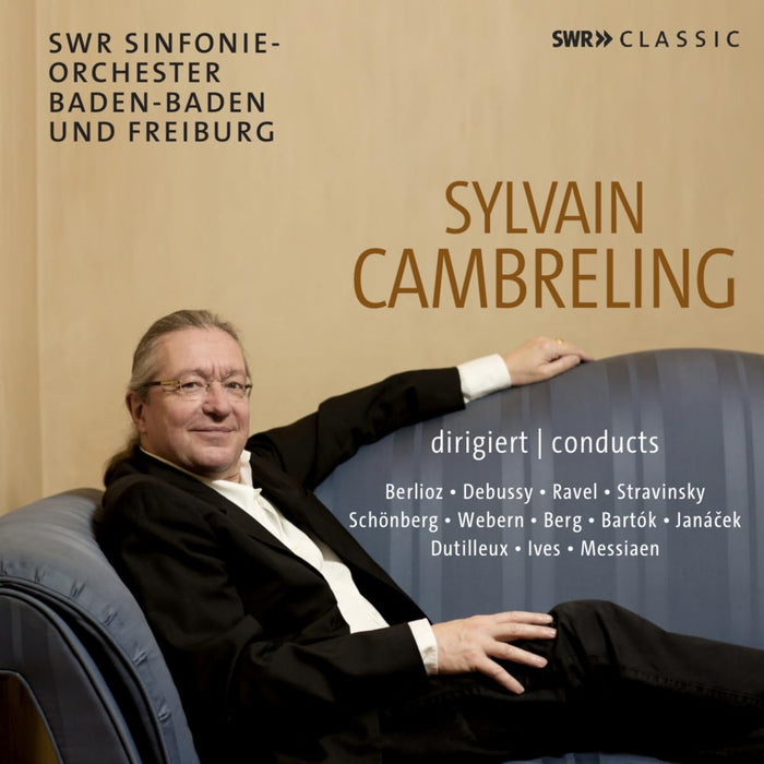 Eisert/Kashkashian/Grund/Muraro/Cambreling/+ - Sylvain Cambreling Dirigiert Berlioz U.V.M. (10 Cd);