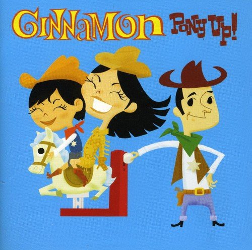Cinnamon - Pony Up!;