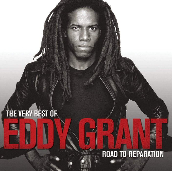 Eddy Grant - The Very Best Of Eddy Grant Road To Reparation;