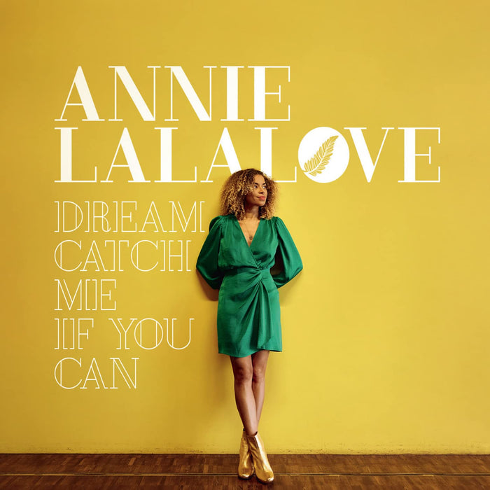 Annie Lalalove - Dream Catch Me If You Can;