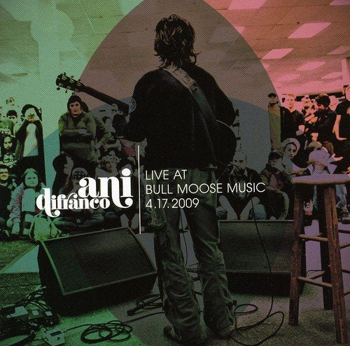 Ani Difranco - Live At Bull Moose 4-17-2009;