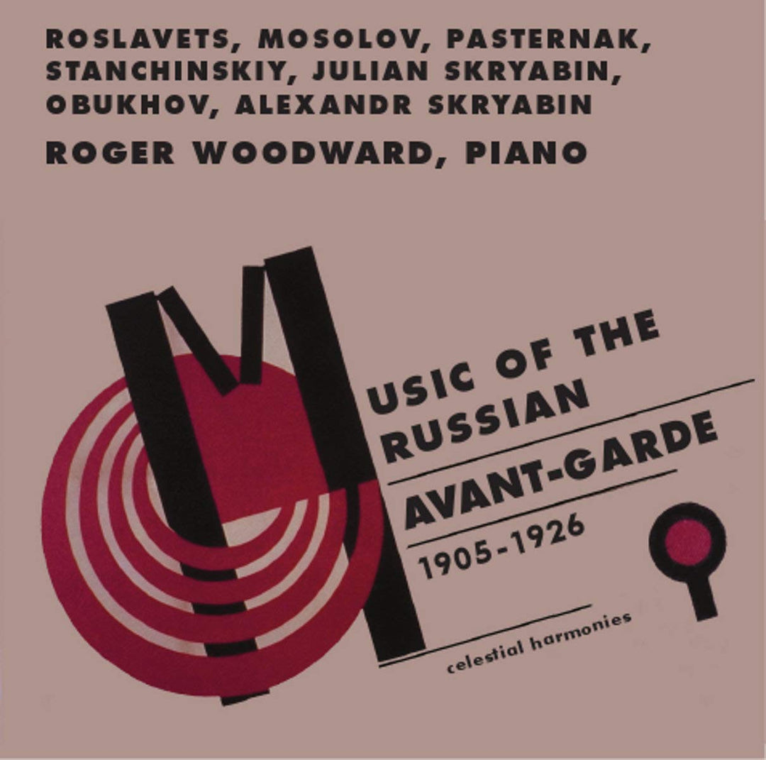 Roger Woodward: Music Of The Russian Avant-Garde (1905-1926);