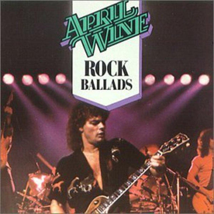April Wine - Rock Ballads;
