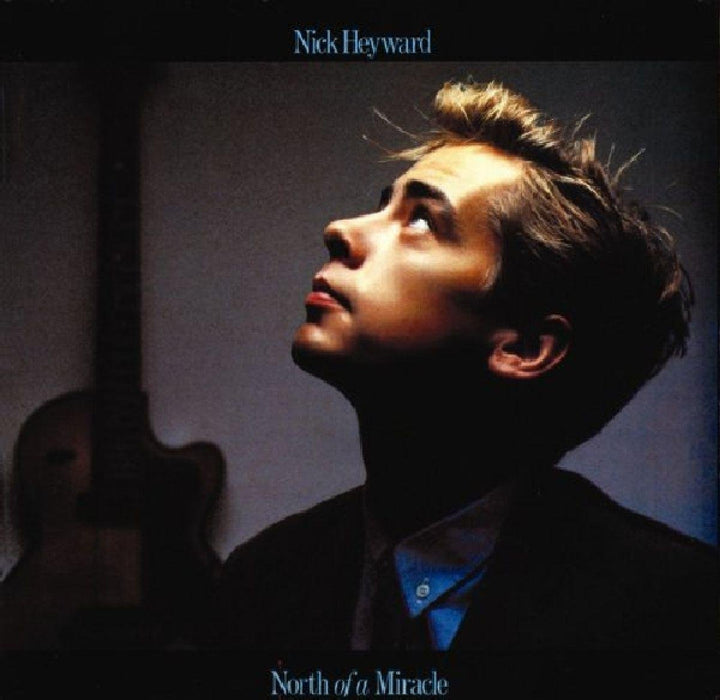 Nick Heyward - North Of A Miracle;