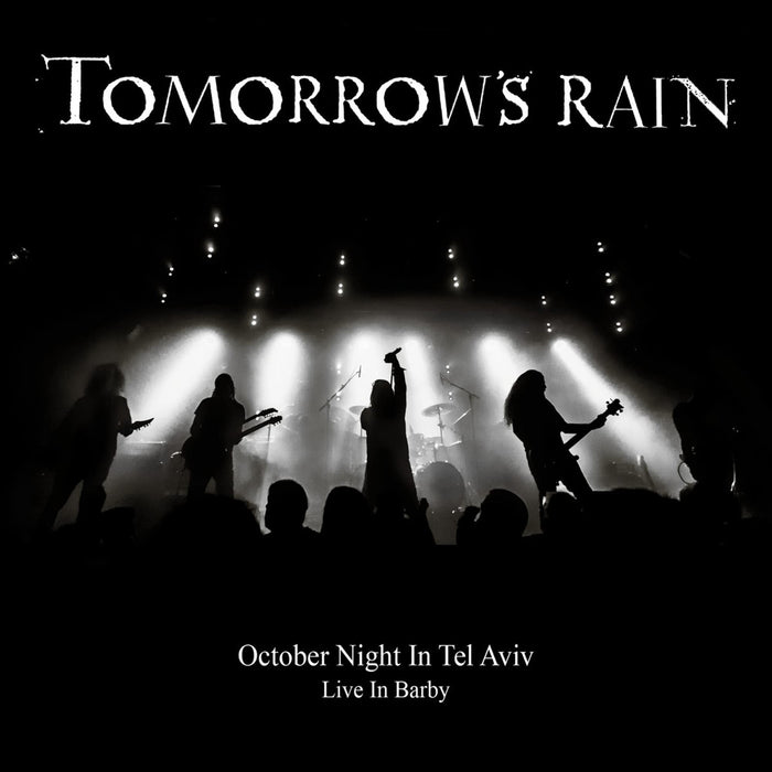 Tomorrows Rain - October Night In Tel Aviv (Live In Barby);