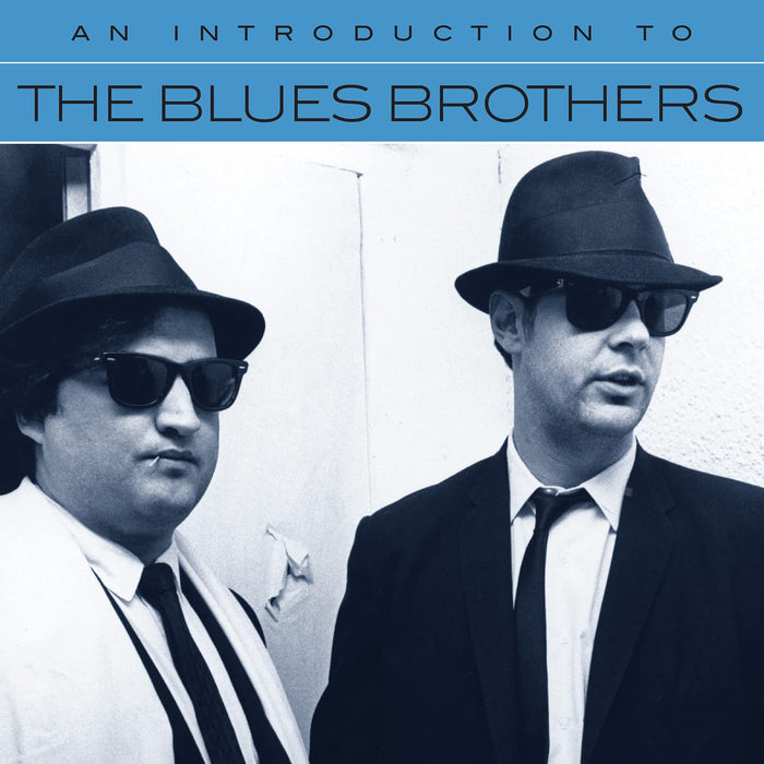 Blues Brothers (The) - An Introduction To;
