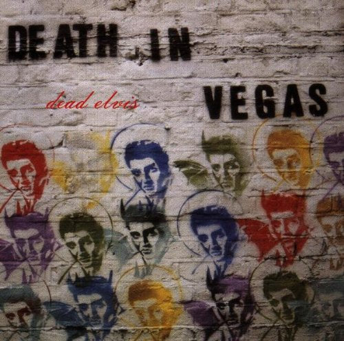 Death In Vegas - Dead Elvis;