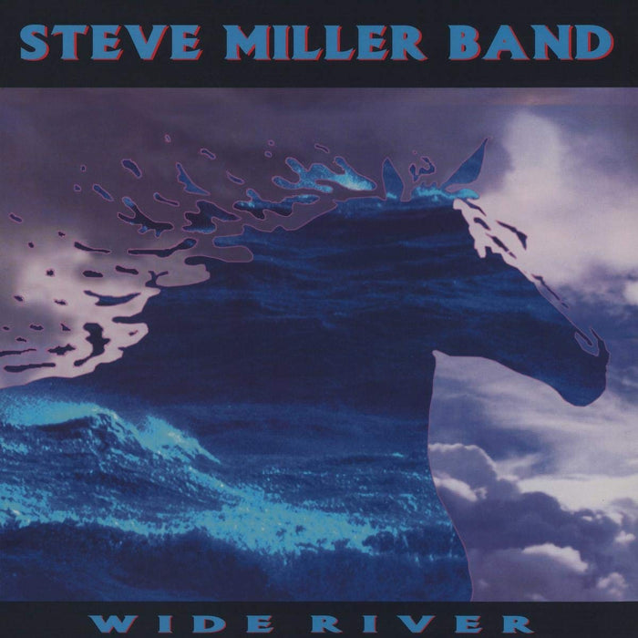 Steve Miller Band - Wide River;