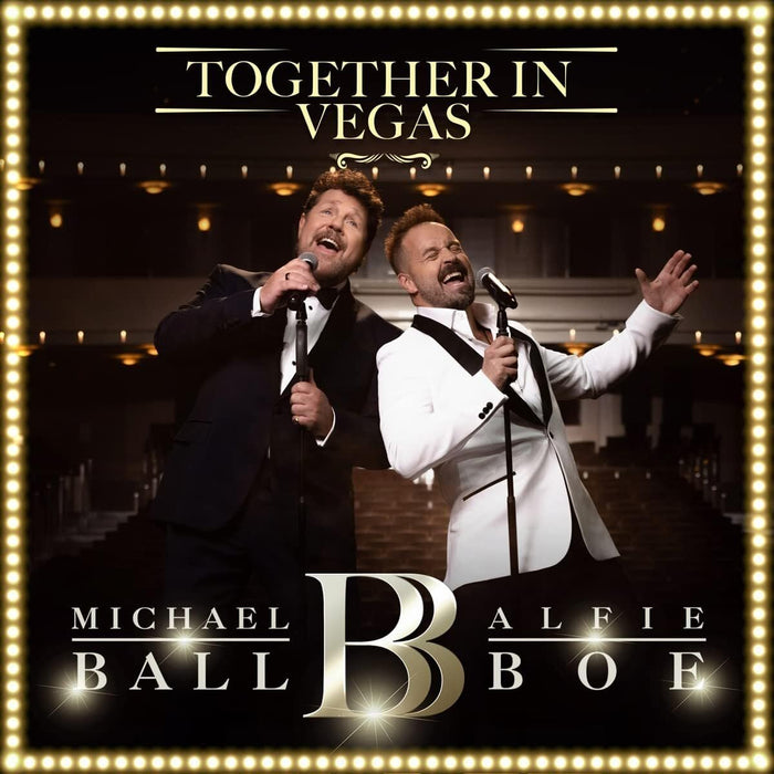 Michael Ball & Alfie Boe - Together In Vegas;