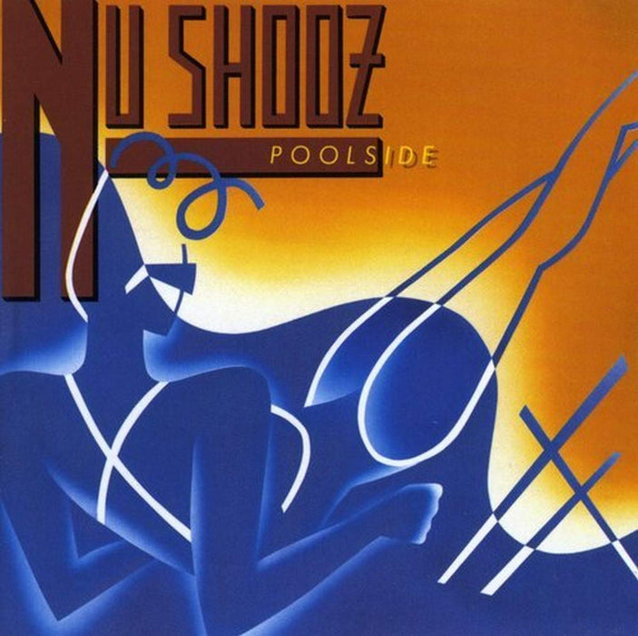Nu Shooz - Poolside;