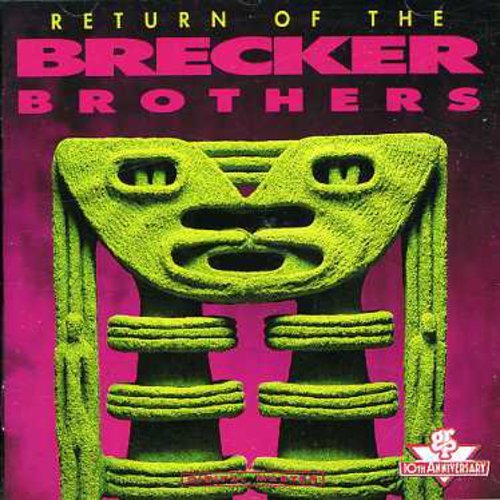 Brecker Brothers (The) - Return Of The Brecker Brothers;