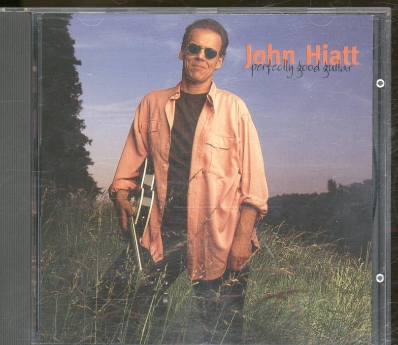 John Hiatt - Perfectly Good Guitar;