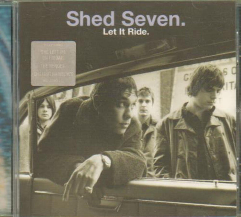 Shed Seven - Let It Ride;