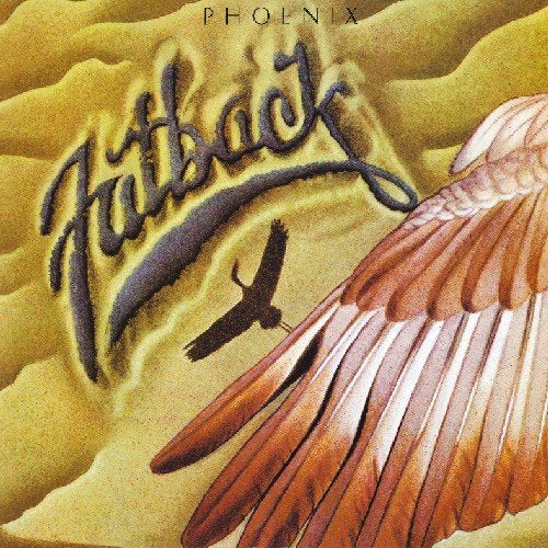Fatback - Phoenix;