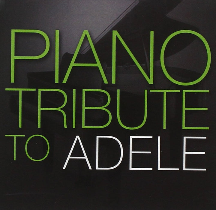 Piano Tribute Players (The) - Piano Tribute To Adele;