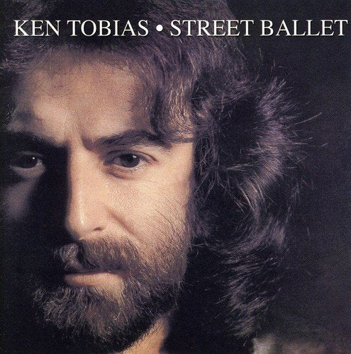 Ken Tobias - Street Ballet;