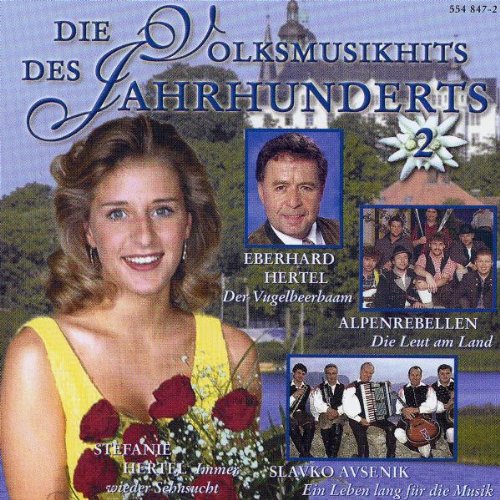 Die Volksmusikhits Des Jahrhuderts 2 / Various;
