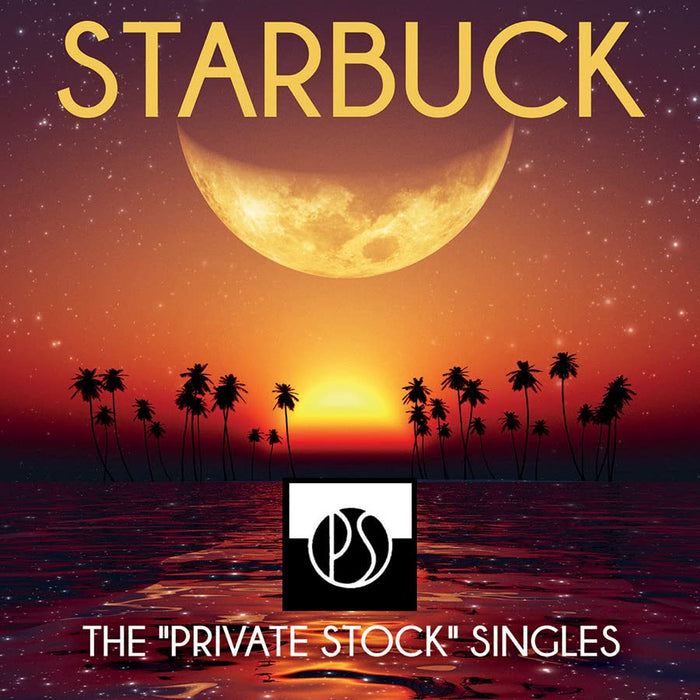Starbuck - Private Stock Singles;