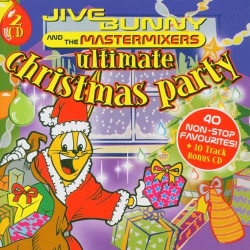 Jive Bunny & The Mastermixers - Ultimate Christmas Party;