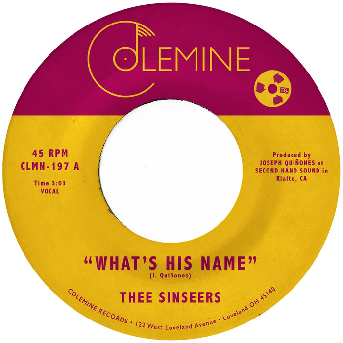 Thee Sinseers ÔÇô What's His Name (Colored Vinyl 7");