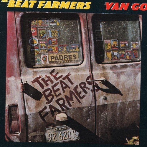 Beat Farmers (The) - Van Go;