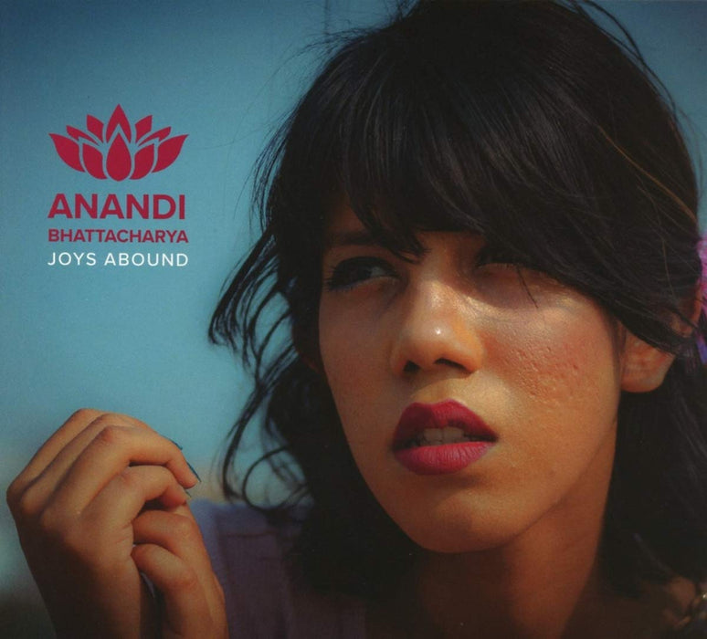 Anandi Bhattacharya - Joys Abound;