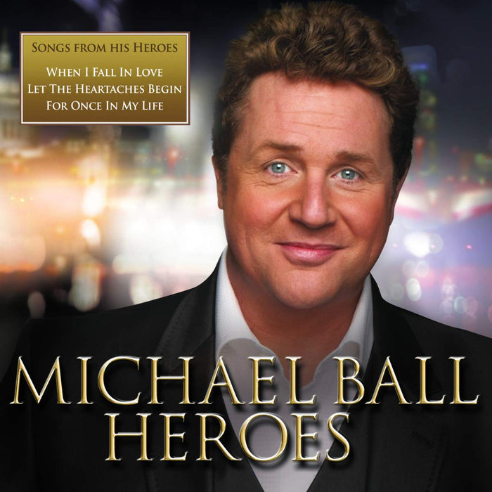 Michael Ball - Heroes;
