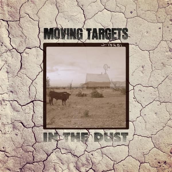 Moving Targets - In The Dust (Lp+Cd);