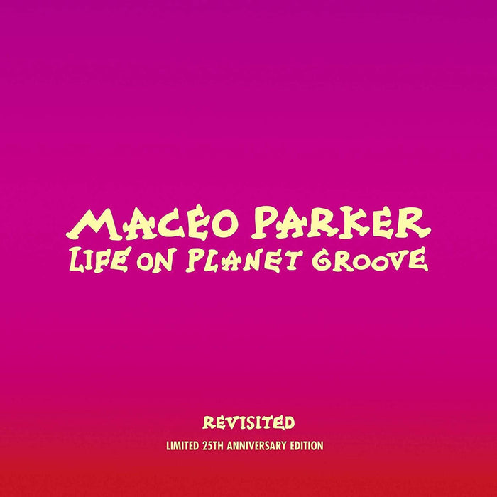Maceo Parker - Life On Planet Groove (3 Cd);